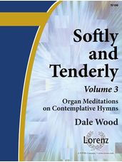 Softly and Tenderly, Volume 3