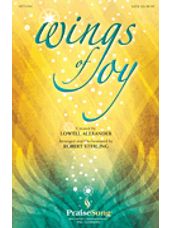 Wings of Joy (SATB)