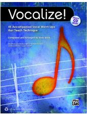 Vocalize! 45 Accompanied Vocal Warm-Ups That Teach Technique