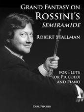 Grand Fantasy on Rossini's Semiramide (Flute or Piccolo)