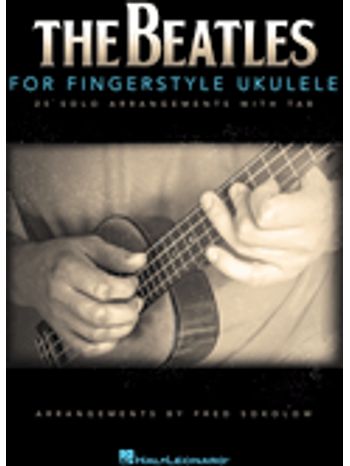 Beatles for Fingerstyle Ukulele, The