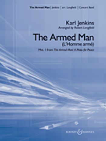 Armed Man, The (1st movement from The Armed Man: A Mass for Peace)