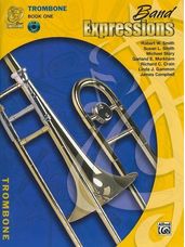 Band Expressions  Book One: Student Edition [Trombone]