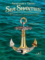 Adaptable Sea Shanties 16 Trios - Bb Edition
