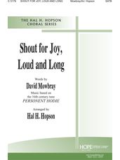 Shout for Joy, Loud and Long