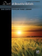 Duets of Beautiful Ballads (Dan Coates Popular Piano Library)