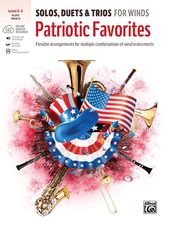 Solos, Duets & Trios for Winds: Patriotic Favorites [Flute/Oboe]