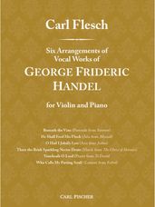 Six Arrangements of Vocal Works of George Frideric Handel