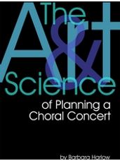 Art & Science of Planning a Choral Concert, The