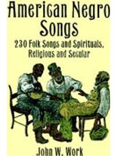 American Negro Songs: 230 Folk Songs