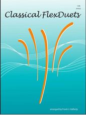 Classical FlexDuets (Cello)