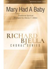 Mary Had A Baby (arr. Stacey V. Gibbs)