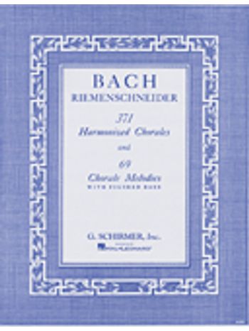 371 Harmonized Chorales and 69 Chorale Melodies w/Figured Bass