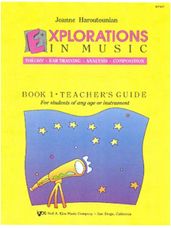 Explorations In Music Teacher's Guide Book 1