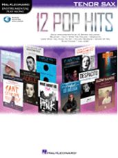 12 Pop Hits - Tenor Sax (Book/Audio Access)