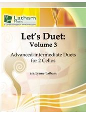 Let's Duet: Volume 3 for 2 Cellos