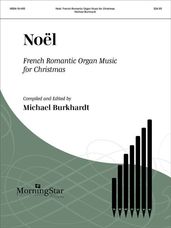Noel: French Romantic Organ Music for Christmas