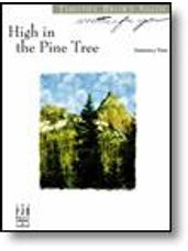 High in the Pine Tree